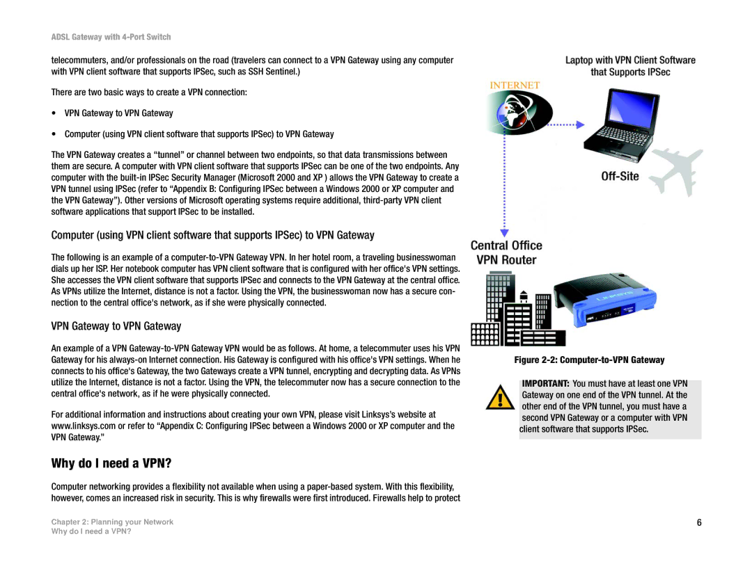 Linksys AG041 manual Why do I need a VPN?, VPN Gateway to VPN Gateway 