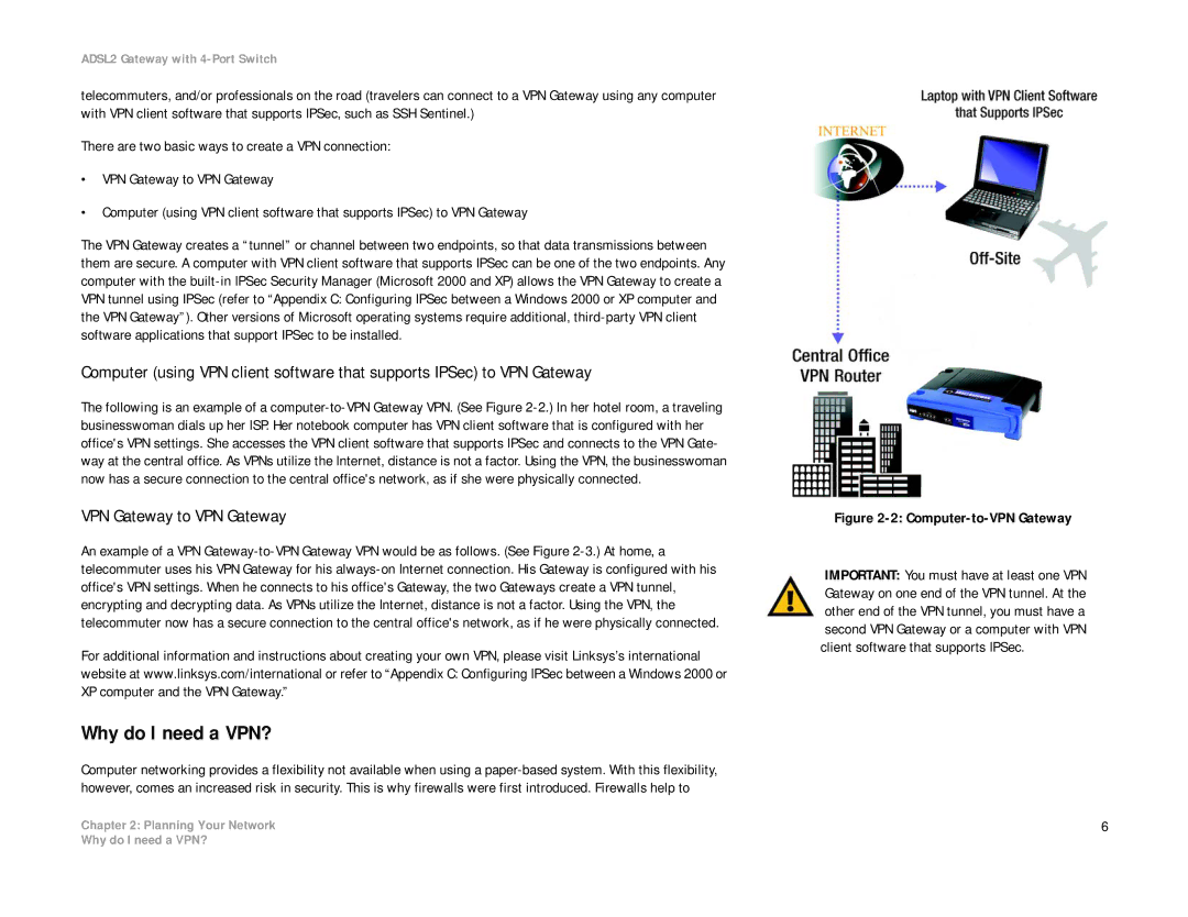 Linksys AG241 manual Why do I need a VPN?, VPN Gateway to VPN Gateway 