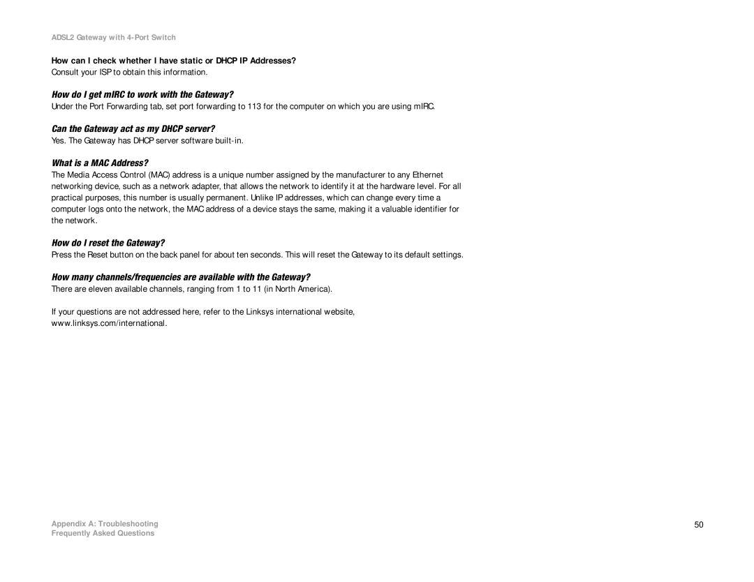 Linksys AG241 How do I get mIRC to work with the Gateway?, Can the Gateway act as my Dhcp server?, What is a MAC Address? 