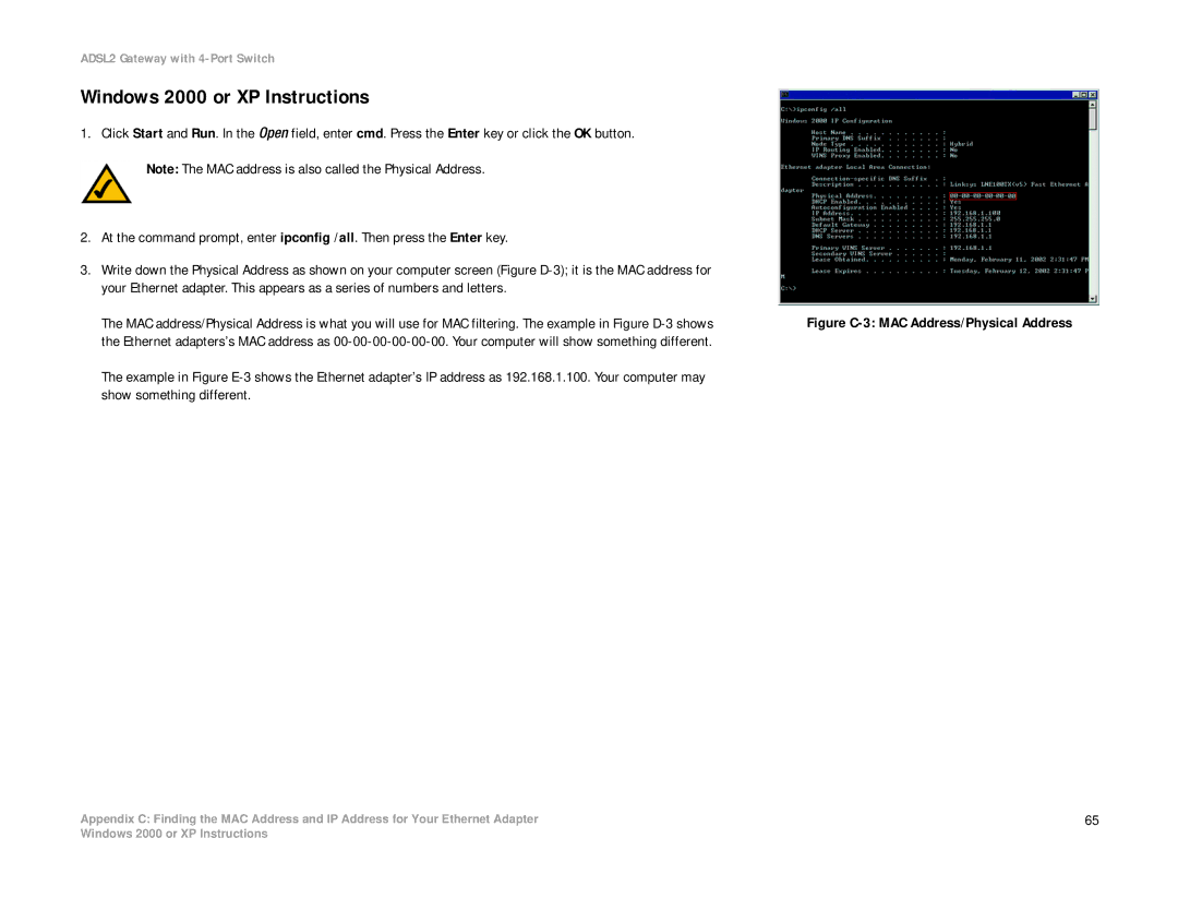 Linksys AG241 manual Windows 2000 or XP Instructions, Figure C-3 MAC Address/Physical Address 