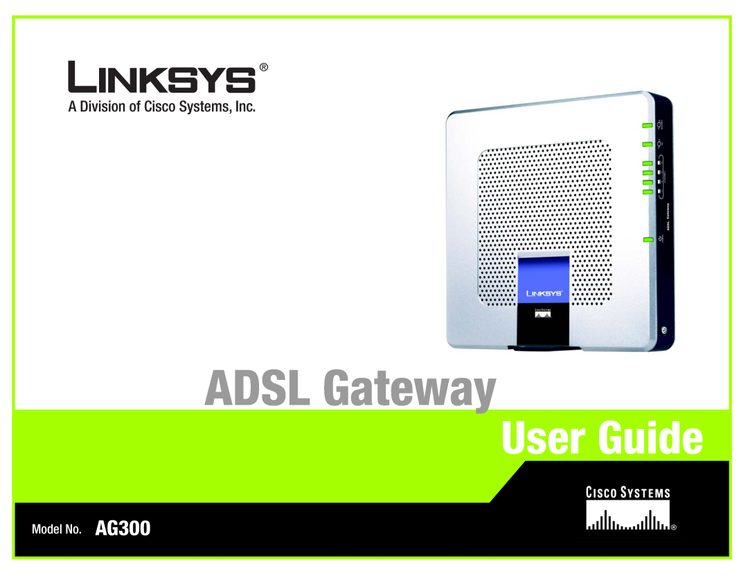 Linksys manual ADSL Gateway, User Guide, Model No. AG300 