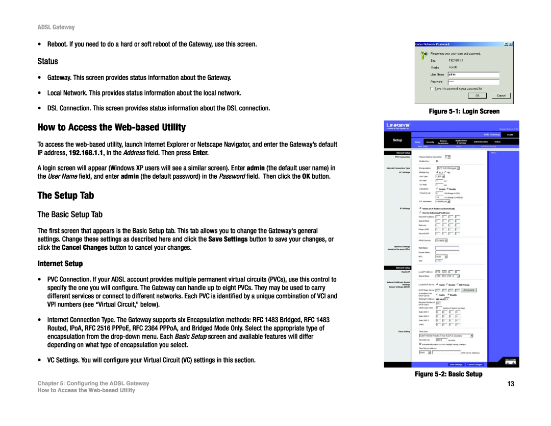 Linksys AG300 manual How to Access the Web-based Utility, The Setup Tab, Status, The Basic Setup Tab, Internet Setup 