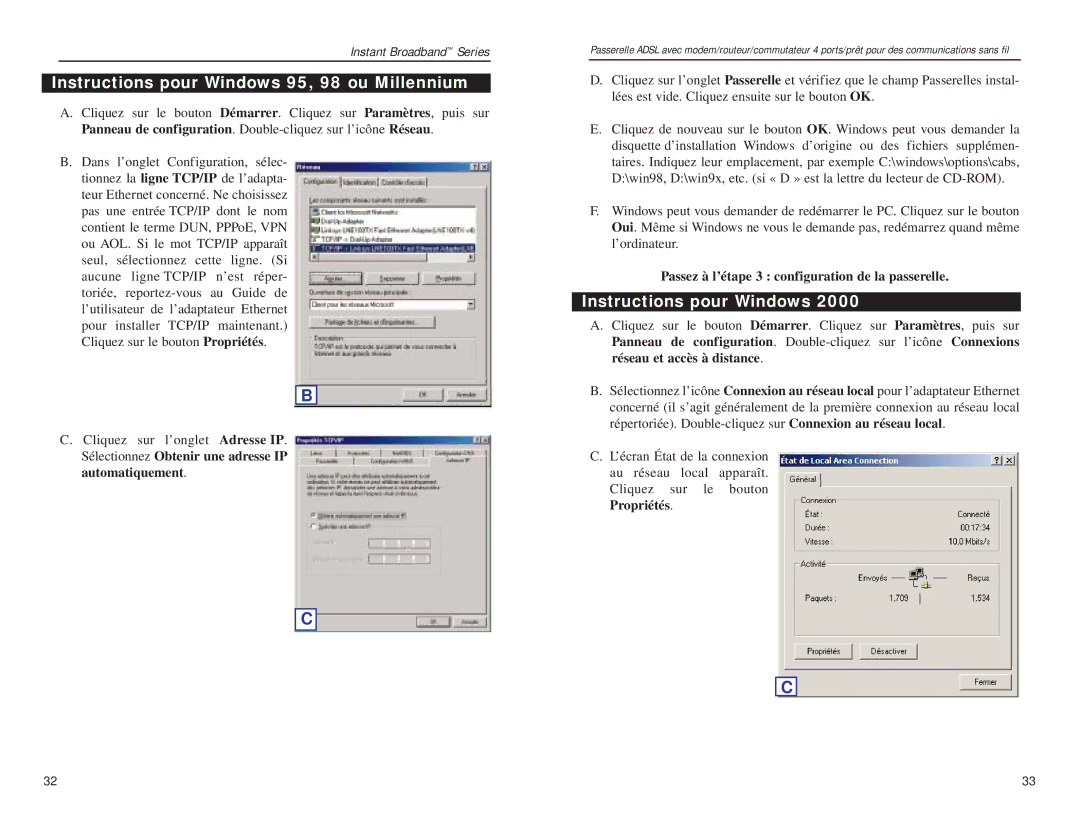 Linksys BEFDSR41W manual Instructions pour Windows 95, 98 ou Millennium, Passez à l’étape 3 configuration de la passerelle 