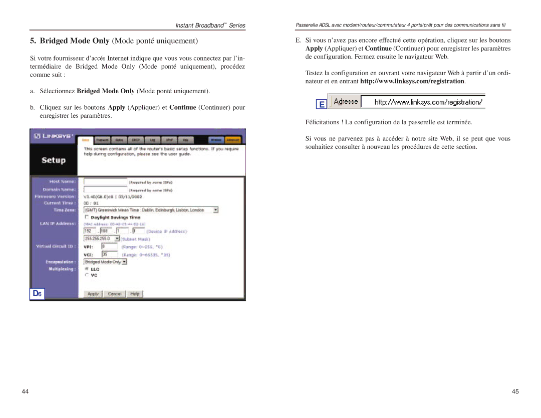 Linksys BEFDSR41W manual Bridged Mode Only Mode ponté uniquement 