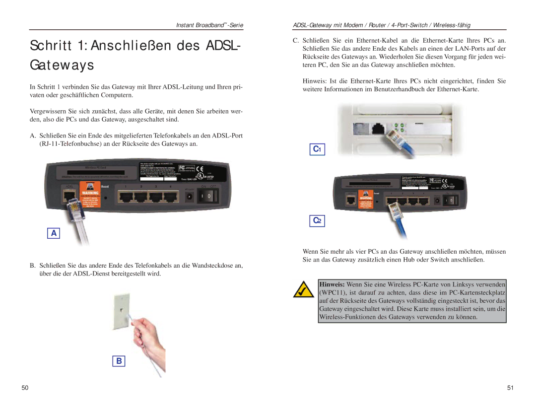 Linksys BEFDSR41W manual Schritt 1 Anschließen des ADSL- Gateways 