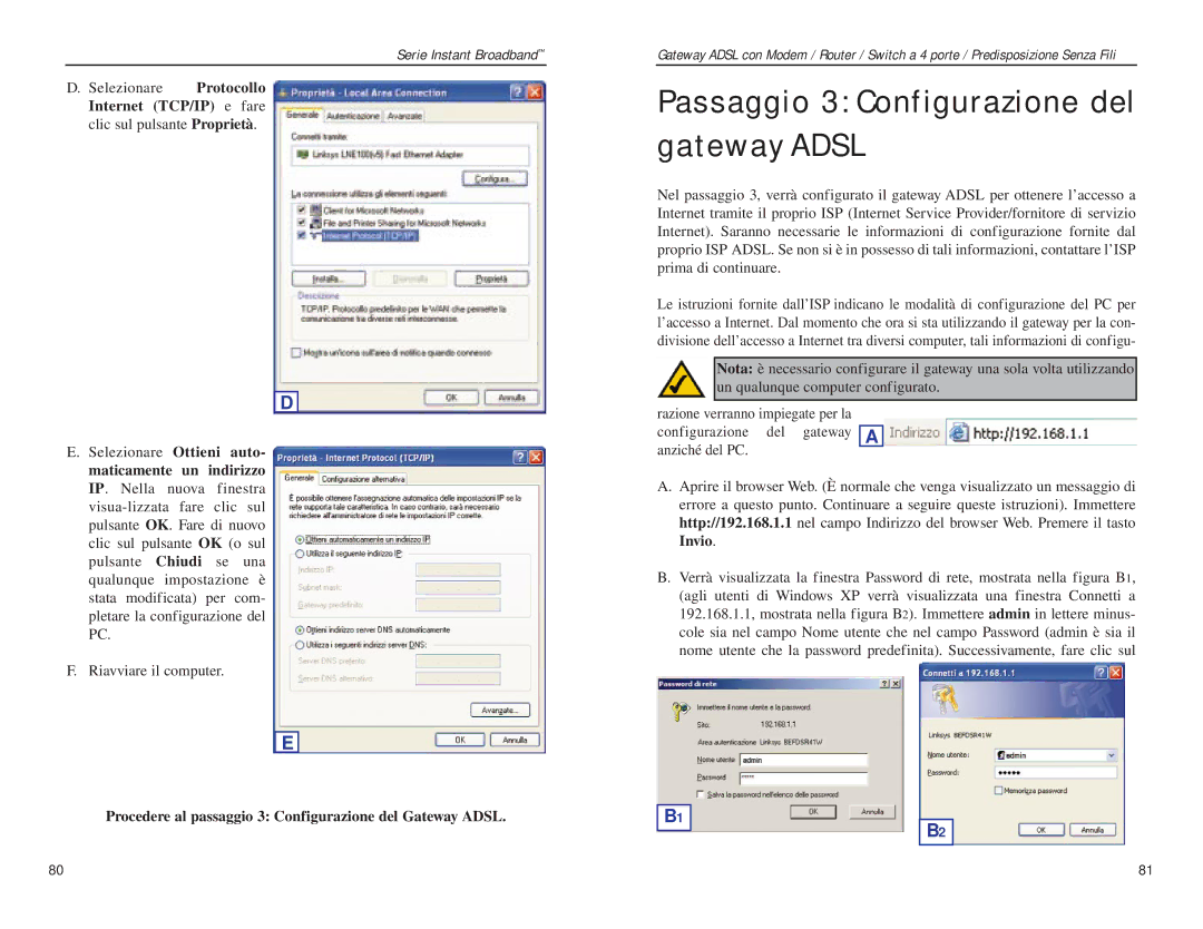 Linksys BEFDSR41W manual Passaggio 3 Configurazione del gateway Adsl 