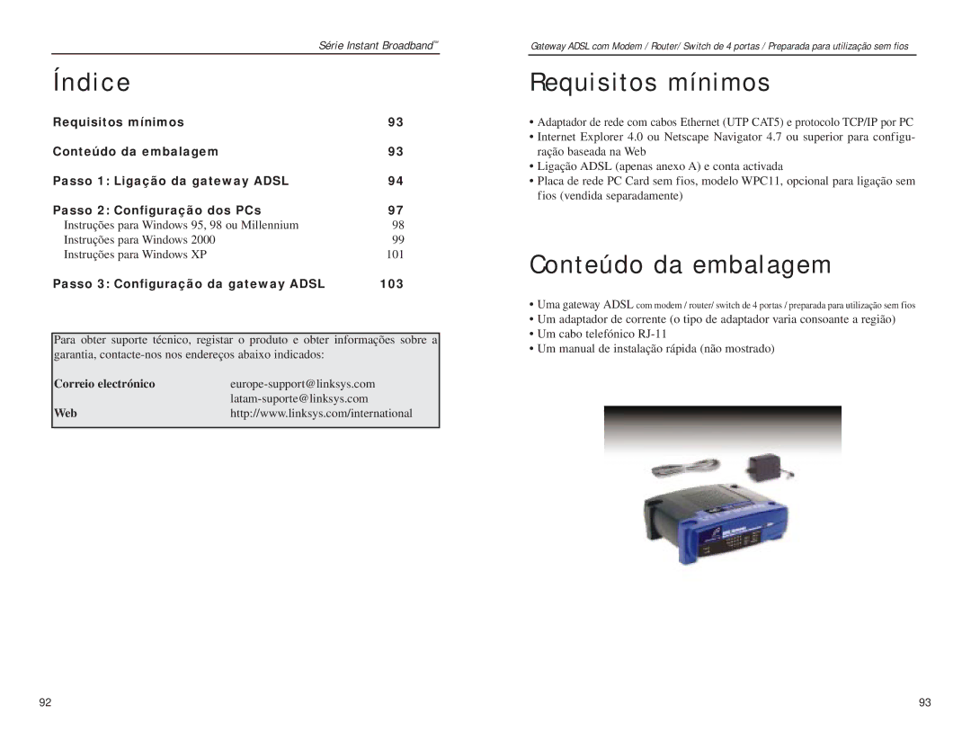 Linksys BEFDSR41W manual Índice, Requisitos mínimos, Conteúdo da embalagem, Correio electrónico 