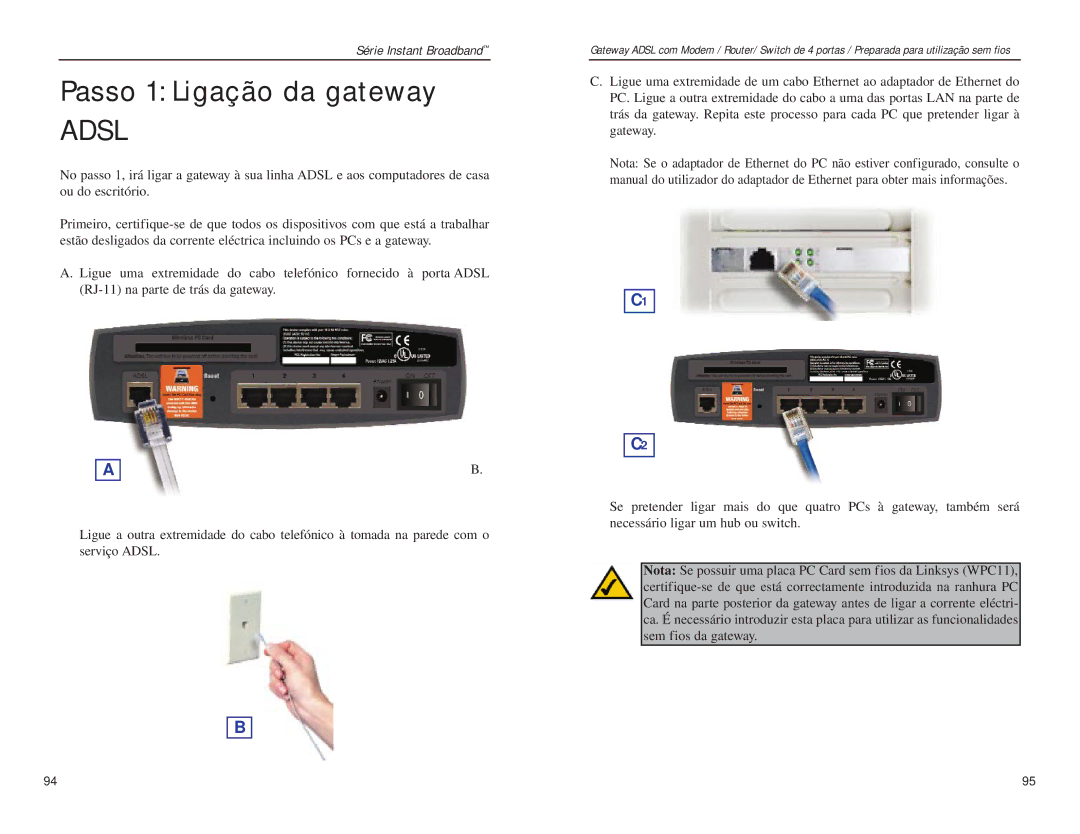 Linksys BEFDSR41W manual Passo 1 Ligação da gateway, Adsl 