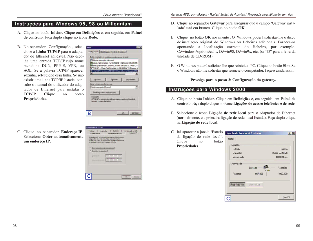 Linksys BEFDSR41W manual Instruções para Windows 95, 98 ou Millennium, Prossiga para o passo 3 Configuração da gateway 