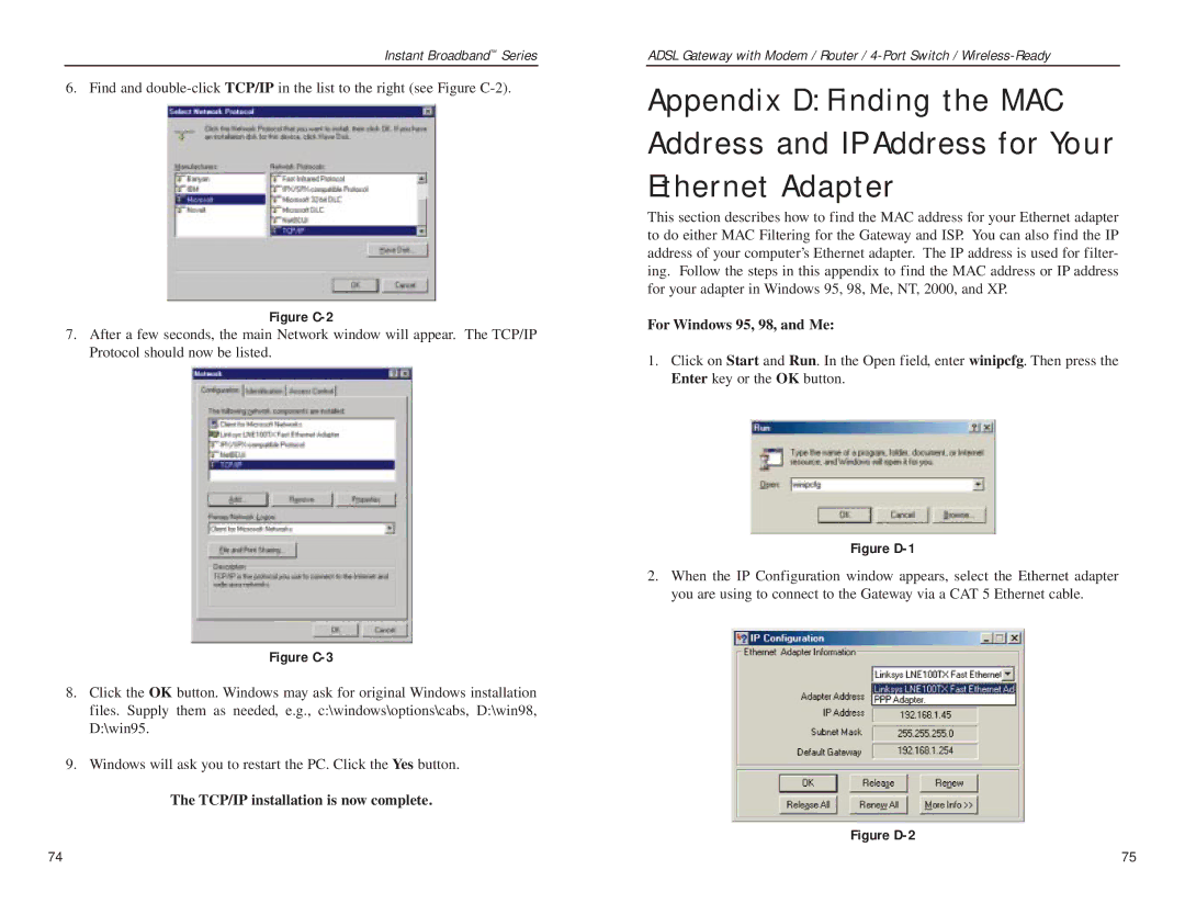 Linksys BEFDSR41W manual TCP/IP installation is now complete, For Windows 95, 98, and Me 