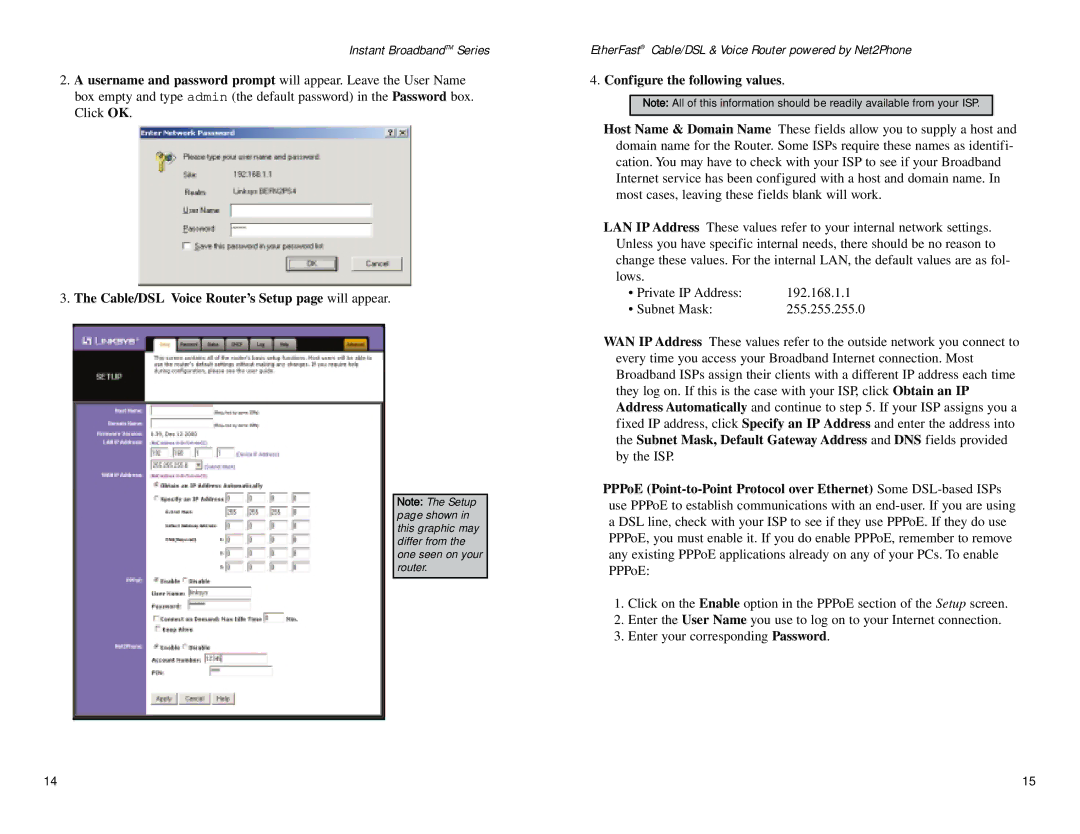 Linksys BEFN2PS4 manual Cable/DSL Voice Router’s Setup page will appear 