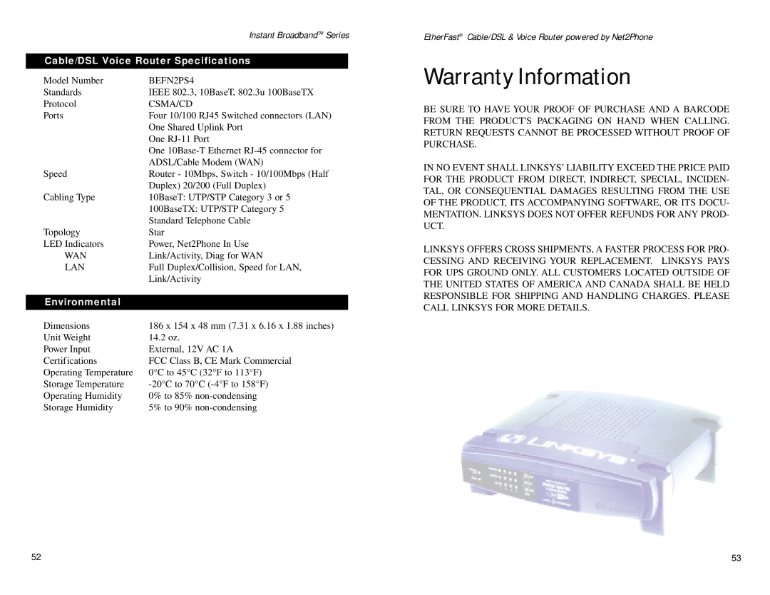 Linksys BEFN2PS4 manual Warranty Information, Cable/DSL Voice Router Specifications, Environmental, Customer Support 