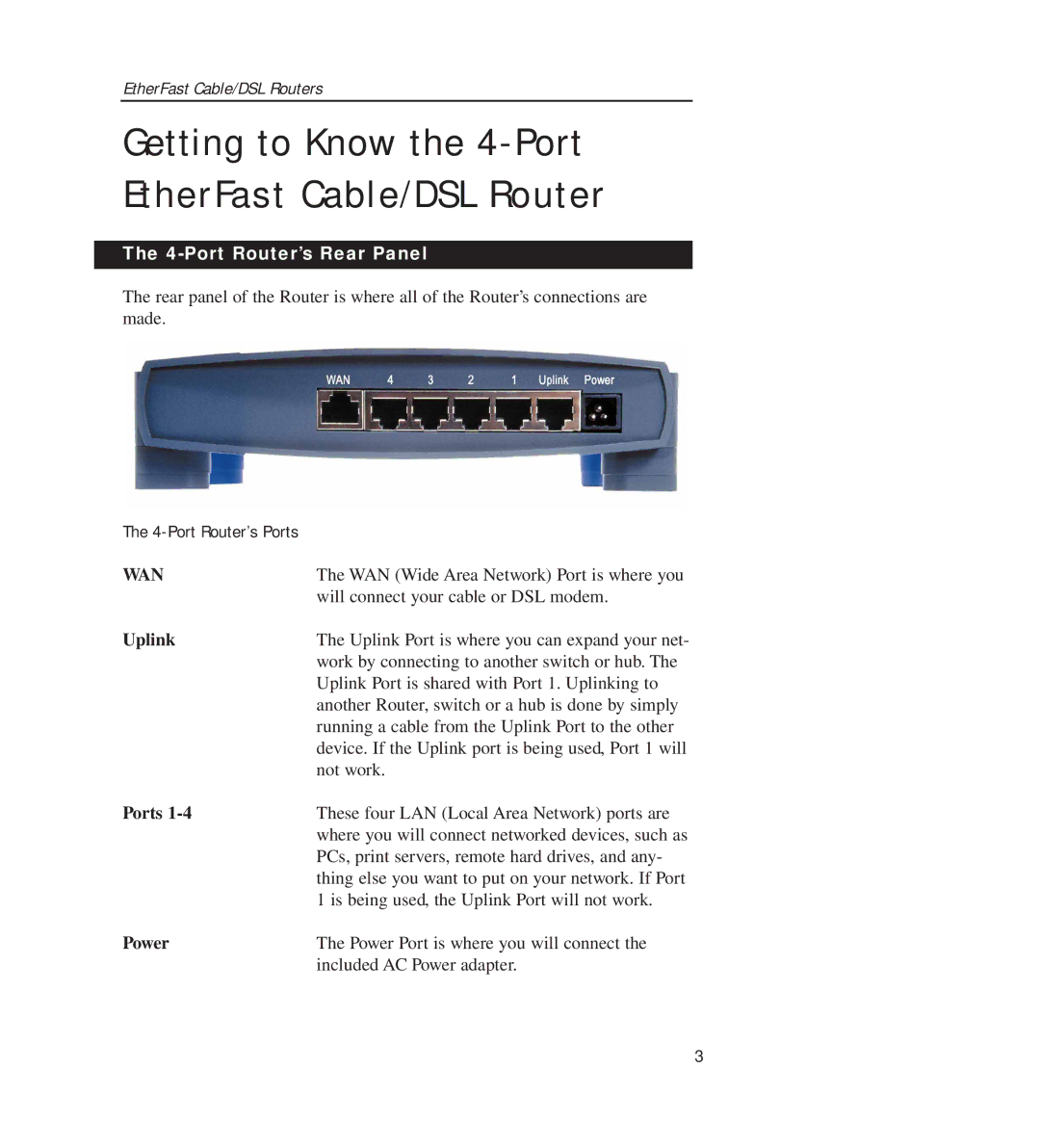 Linksys BEFSR11, BEFSR41 manual Getting to Know the 4-Port EtherFast Cable/DSL Router, Port Router’s Rear Panel 