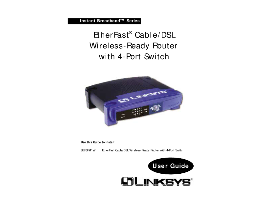 Linksys BEFSR41W manual EtherFast Cable/DSL Wireless-Ready Router With 4-Port Switch 