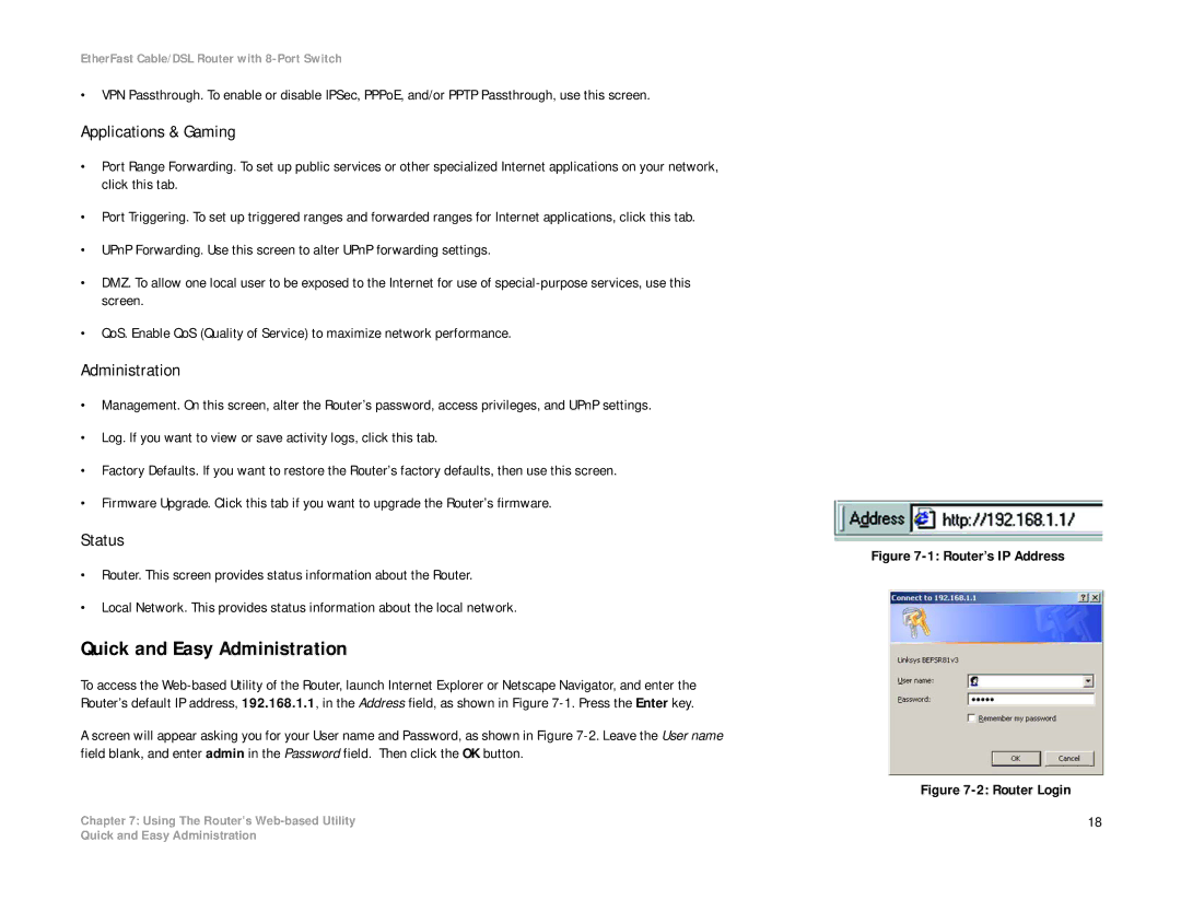 Linksys BEFSR81 manual Quick and Easy Administration, Applications & Gaming, Status 