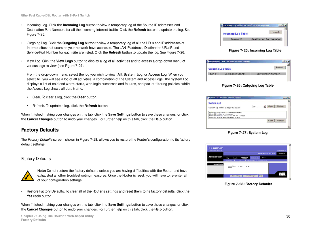 Linksys BEFSR81 manual Factory Defaults, Incoming Log Table 