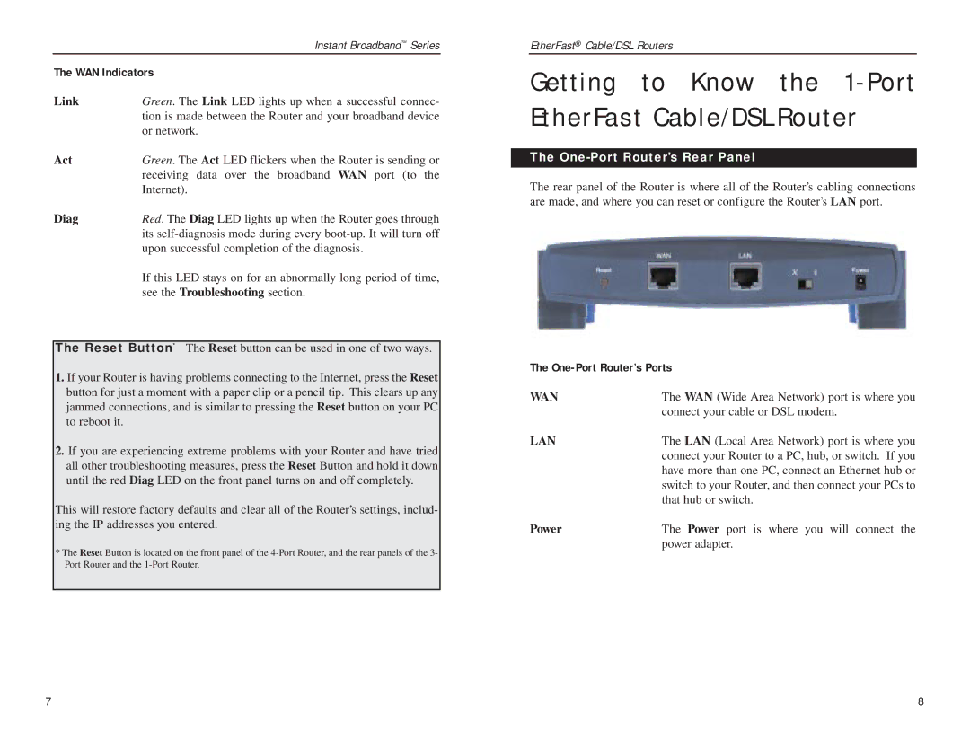 Linksys BEFSR41, BEFSRU31 manual Getting to Know the 1-Port EtherFast Cable/DSL Router, One-Port Router’s Rear Panel 