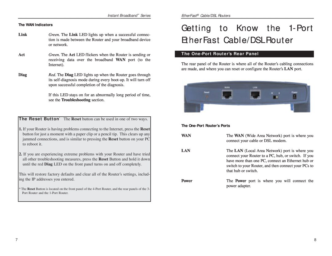 Linksys BEFSR41, BEFSRU31 manual Getting to Know the 1-Port EtherFast Cable/DSL Router, The WAN Indicators, Link, Diag 