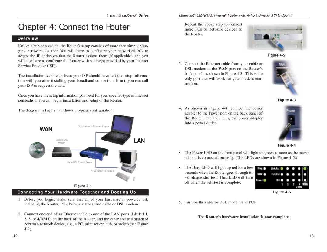 Linksys BEFSX41 manual Connect the Router, Overview, Connecting Your Hardware Together and Booting Up 