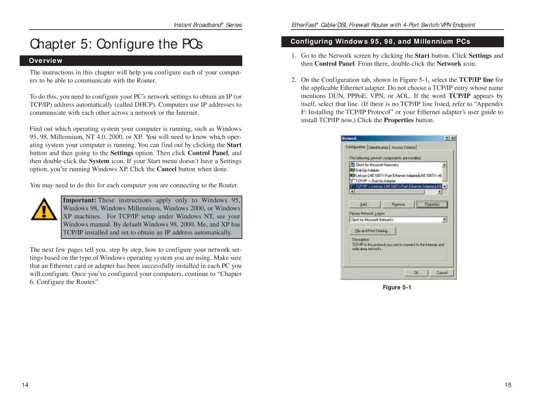 Linksys BEFSX41 manual Configure the PCs, Configuring Windows 95, 98, and Millennium PCs 