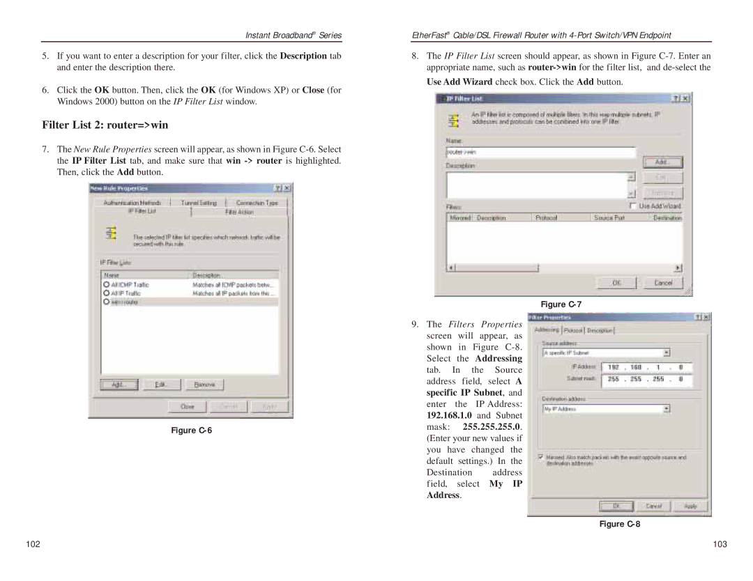 Linksys BEFSX41 manual Filter List 2 router=win, Figure C-6 