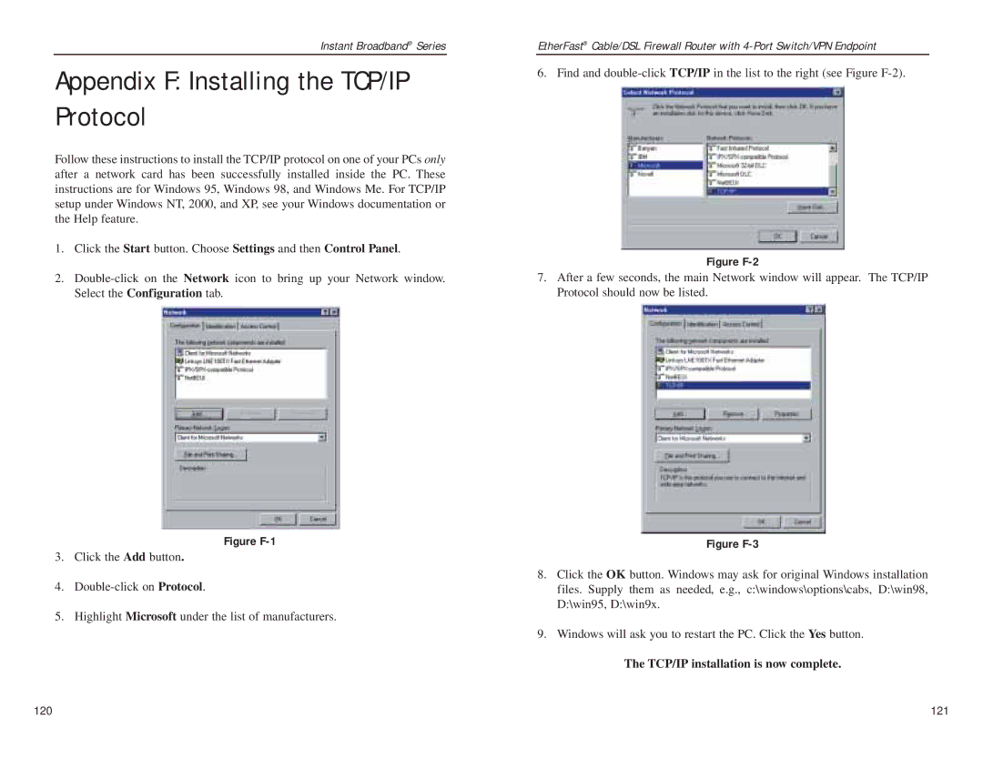 Linksys BEFSX41 manual Appendix F Installing the TCP/IP Protocol, TCP/IP installation is now complete 