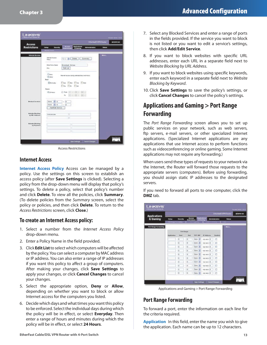 Linksys BEFVP41 manual Applications and Gaming Port Range Forwarding, To create an Internet Access policy 