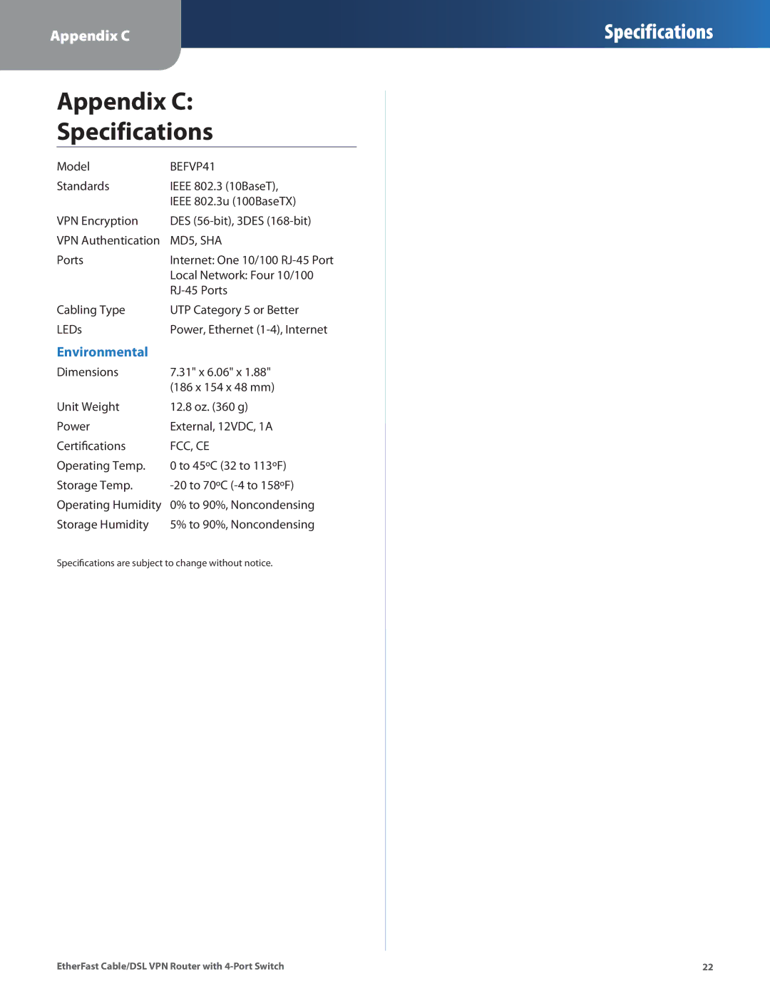 Linksys BEFVP41 manual Appendix C Specifications 