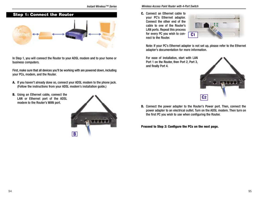 Linksys BEFW11S4 ver. 3 manual Connect the Router, Proceed to Configure the PCs on the next, Connect an Ethernet cable to 