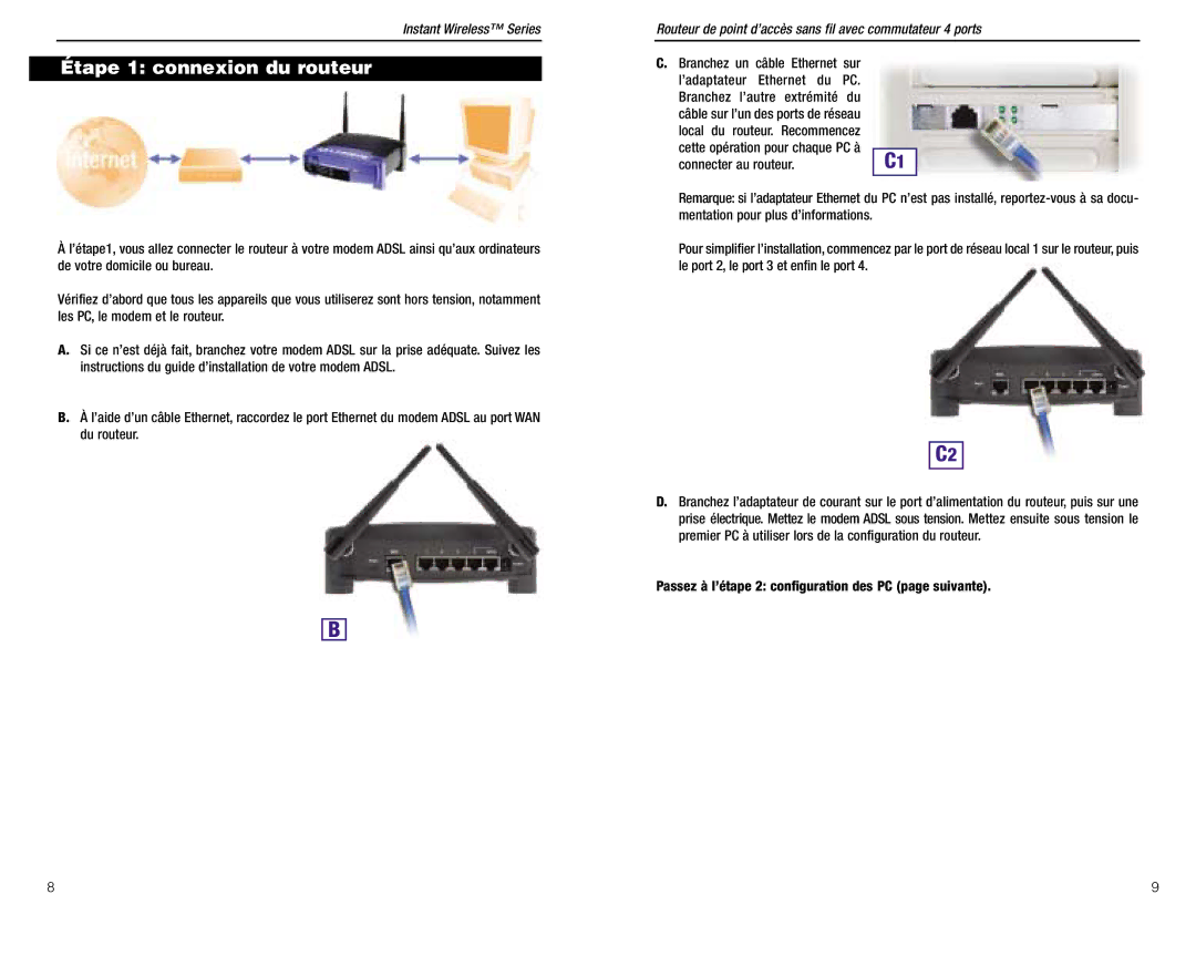 Linksys BEFW11S4 ver. 3 manual Étape 1 connexion du routeur, Local du routeur. Recommencez, Connecter au routeur 