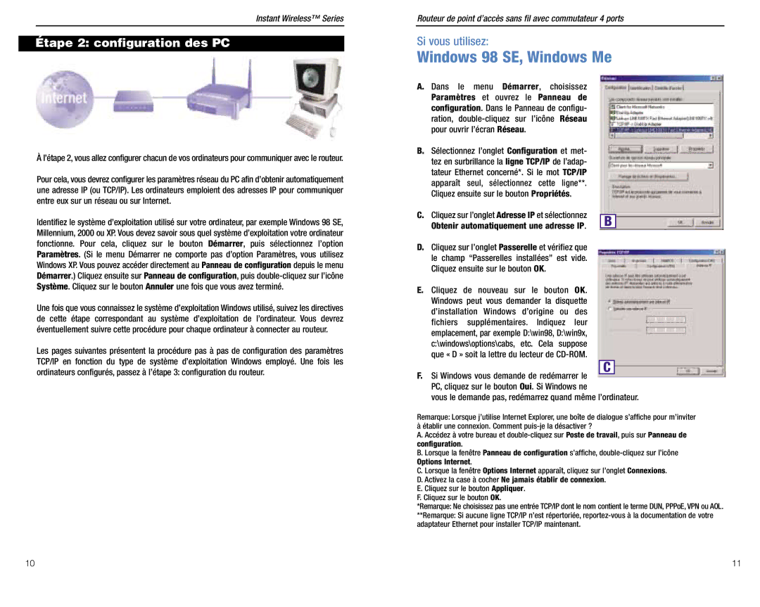 Linksys BEFW11S4 ver. 3 manual Étape 2 configuration des PC, Vous le demande pas, redémarrez quand même l’ordinateur 