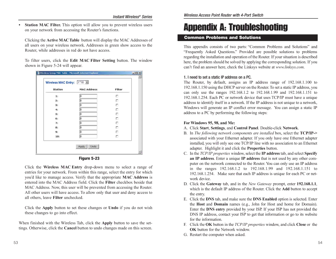 Linksys BEFW11S4 manual Appendix a Troubleshooting, Common Problems and Solutions, Need to set a static IP address on a PC 