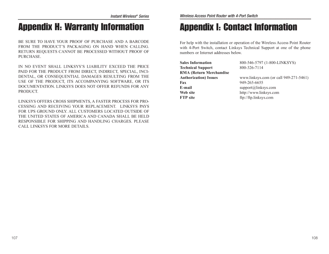 Linksys BEFW11S4 manual Appendix H Warranty Information, Appendix I Contact Information, Web site FTP site 