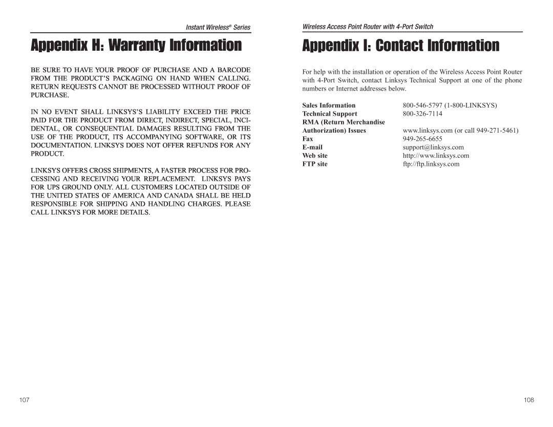 Linksys BEFW11S4 Appendix H Warranty Information, Appendix I Contact Information, Sales Information, Technical Support 