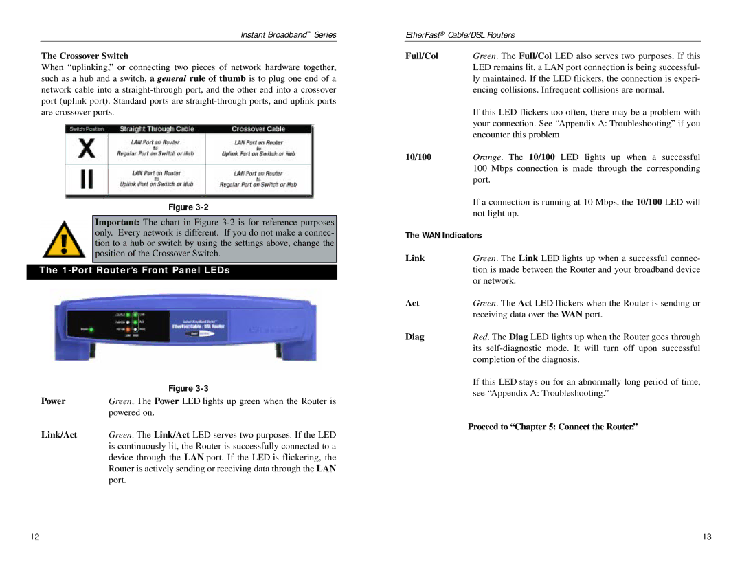 Linksys BEPSR31, BEPSR41, BEPSR11 manual Crossover Switch, Port Router’s Front Panel LEDs, WAN Indicators 