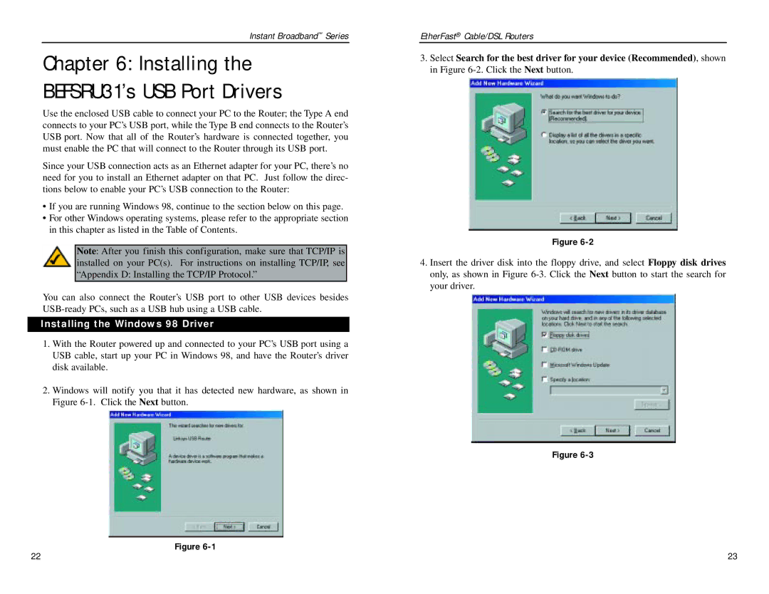 Linksys BEPSR41, BEPSR31, BEPSR11 manual Installing the BEFSRU31’s USB Port Drivers, Installing the Windows 98 Driver 