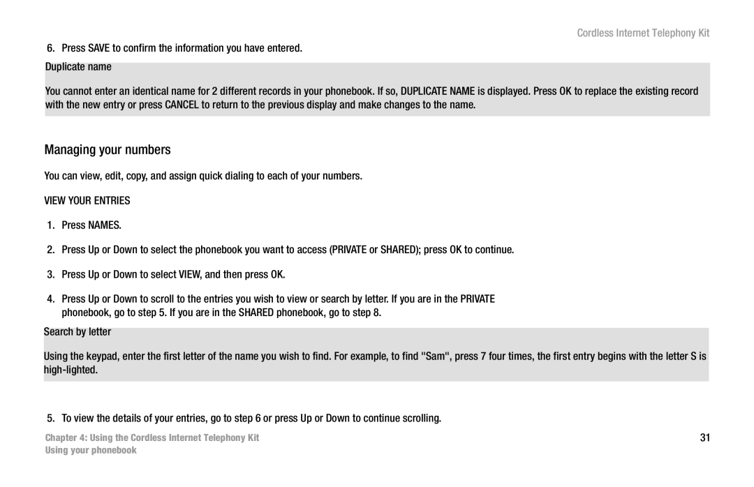 Linksys CIT200 manual Managing your numbers, View Your Entries 