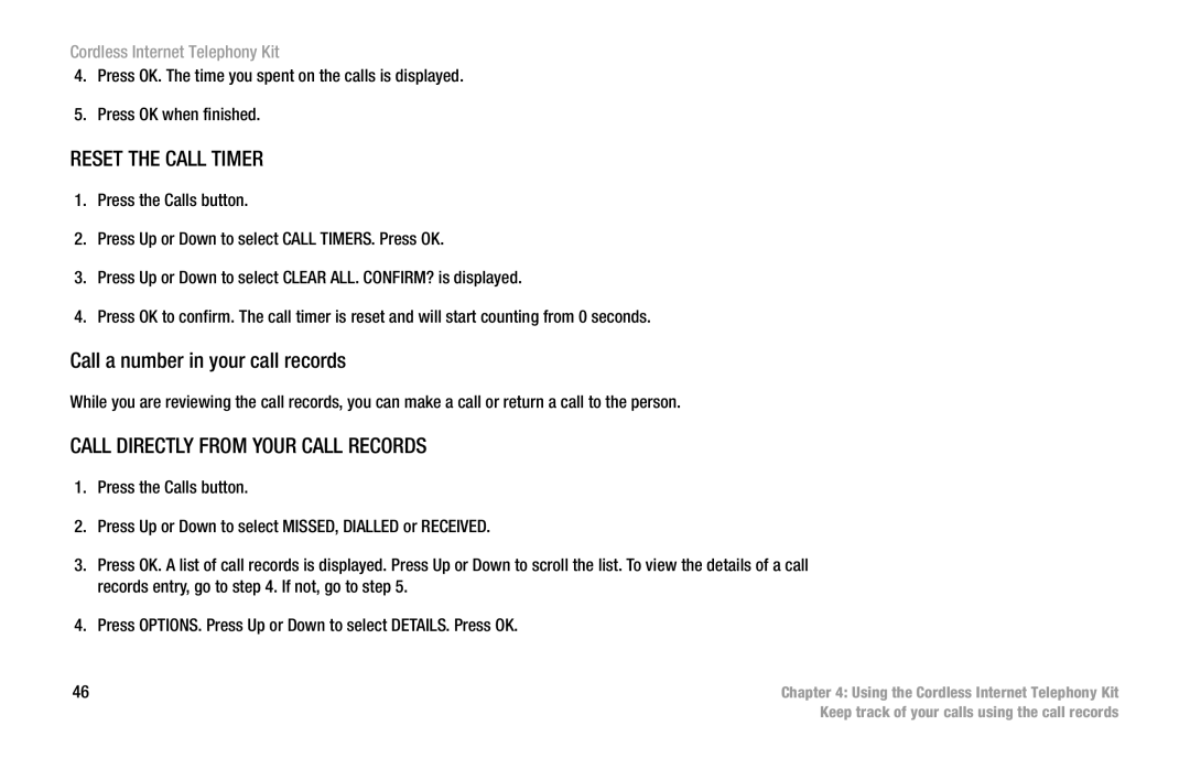 Linksys CIT200 manual Reset the Call Timer, Call a number in your call records, Call Directly from Your Call Records 