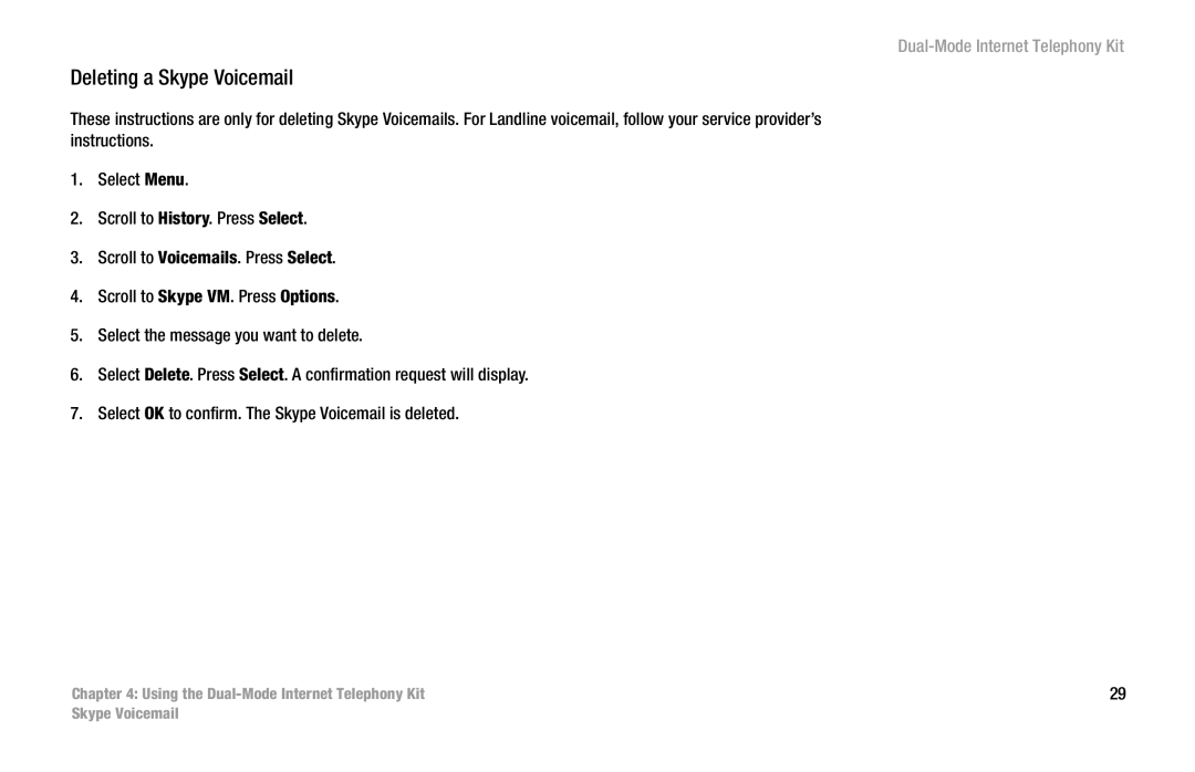 Linksys CIT400 manual Deleting a Skype Voicemail 
