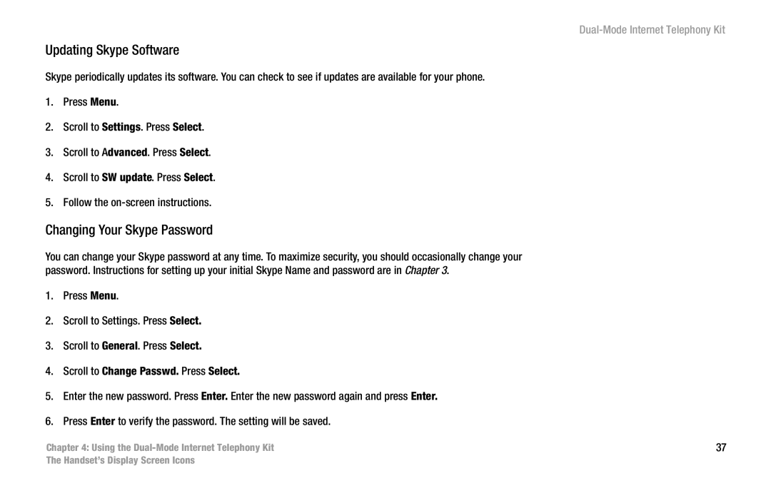 Linksys CIT400 manual Updating Skype Software, Changing Your Skype Password 