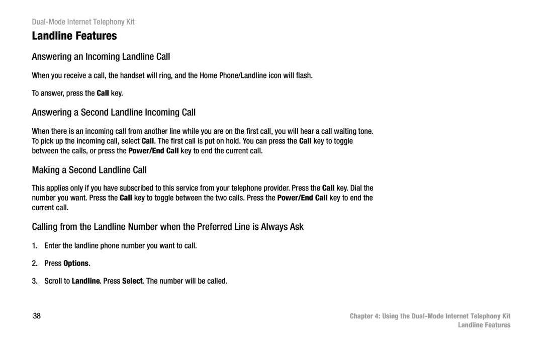 Linksys CIT400 manual Landline Features, Answering an Incoming Landline Call, Answering a Second Landline Incoming Call 