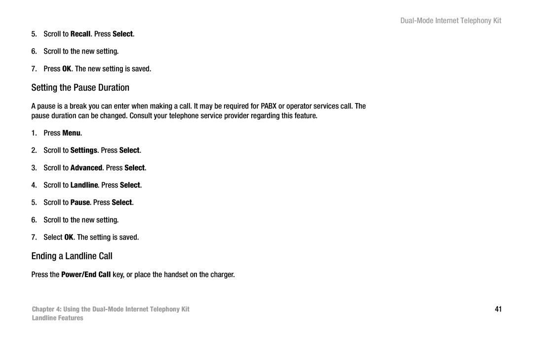 Linksys CIT400 manual Setting the Pause Duration, Ending a Landline Call 