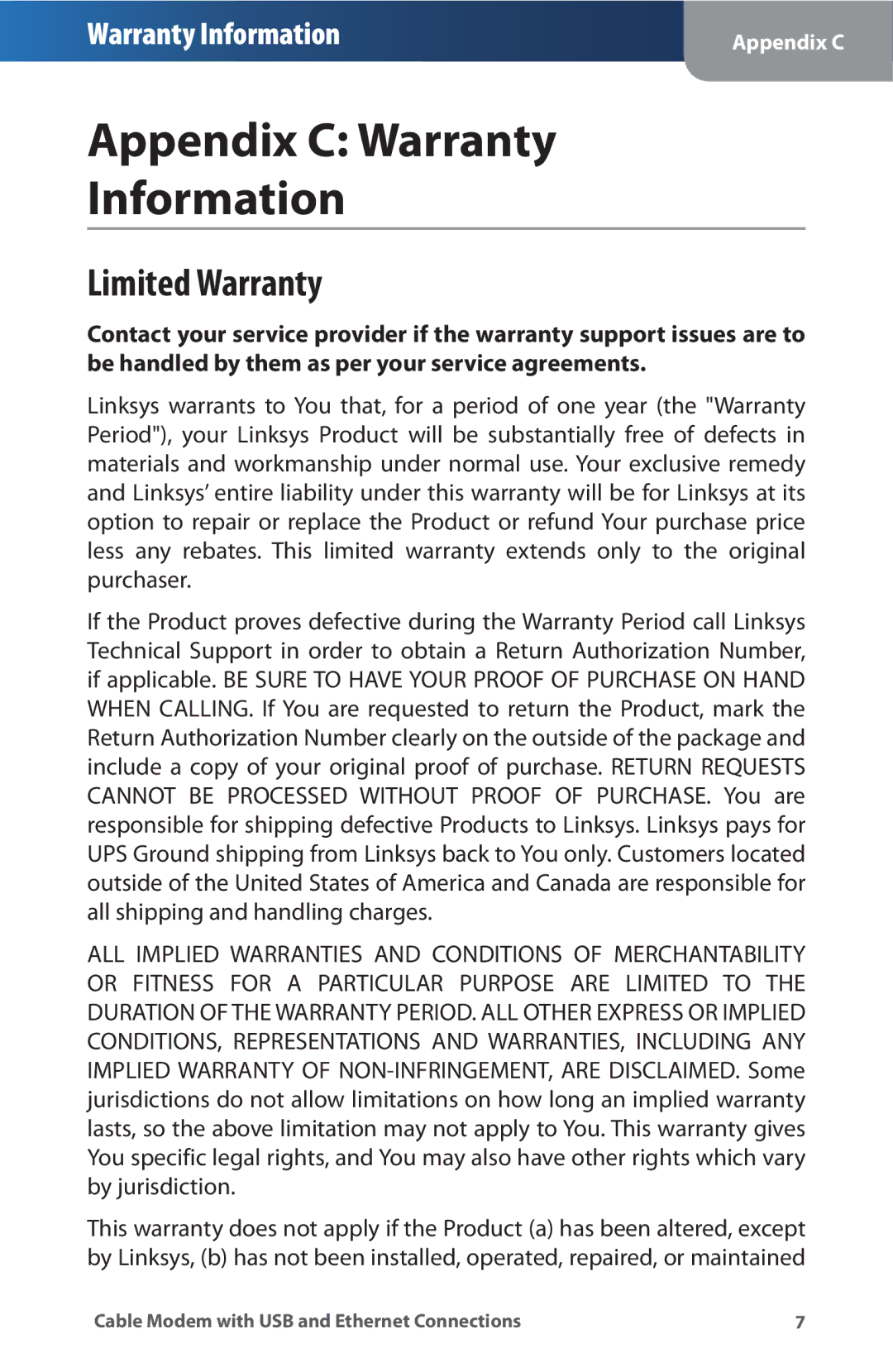 Linksys CM100 manual Appendix C Warranty Information, Limited Warranty 