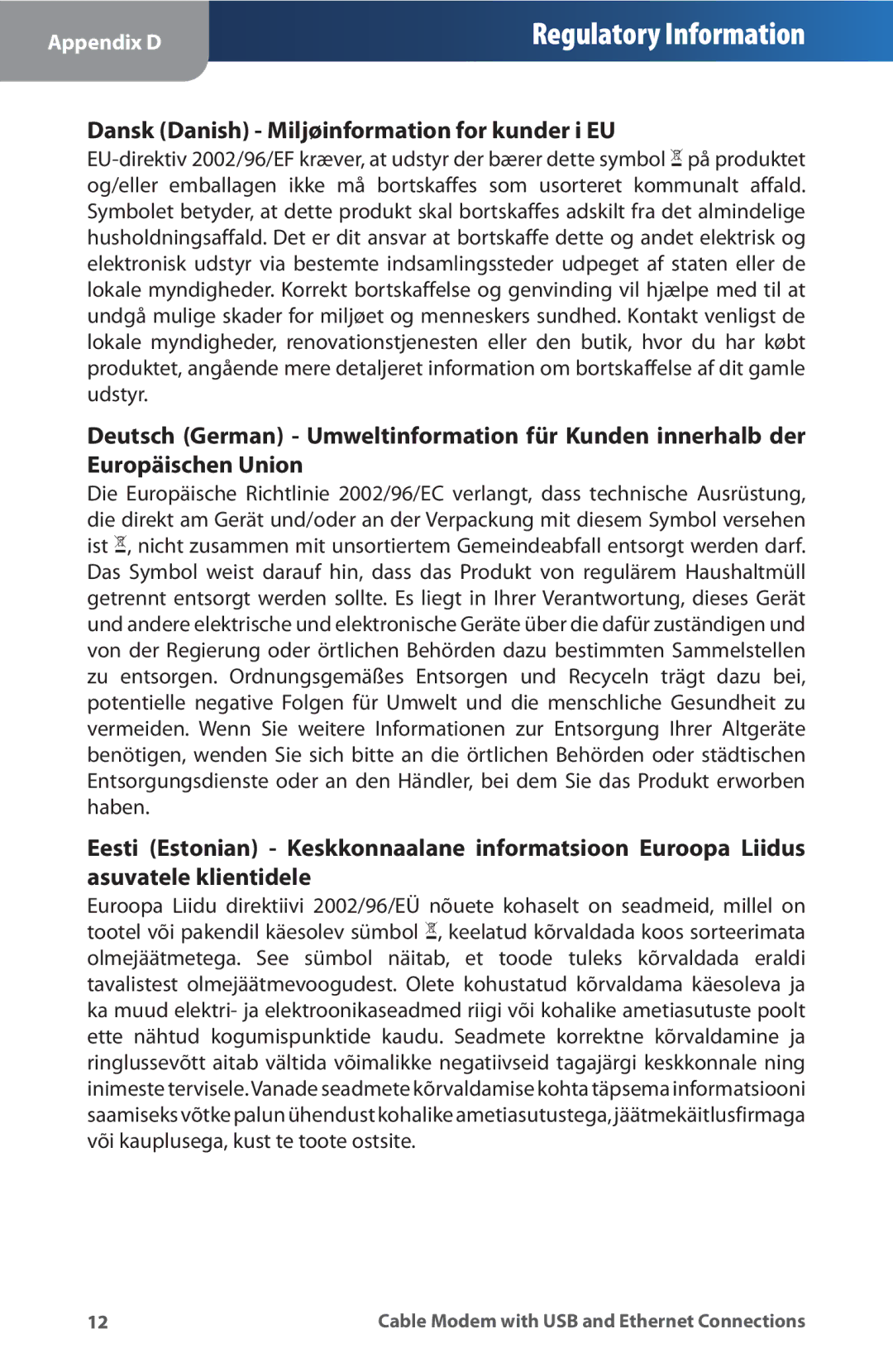 Linksys CM100 manual Dansk Danish Miljøinformation for kunder i EU 