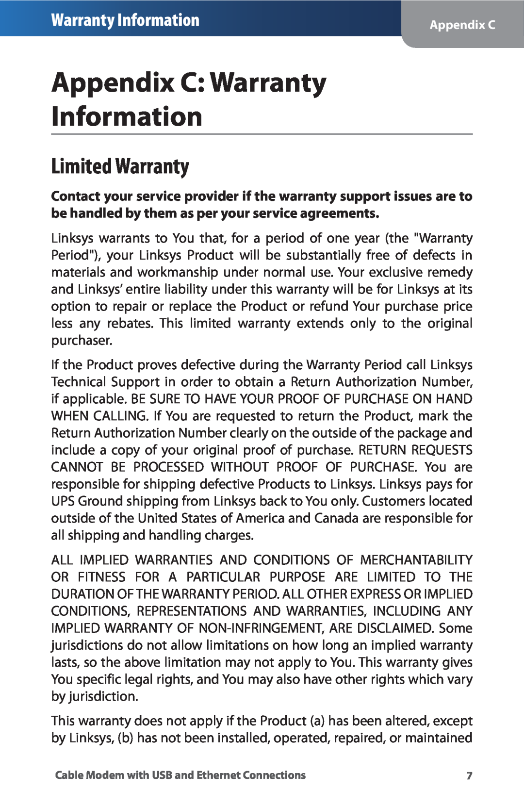 Linksys CM100 manual Appendix C Warranty Information, Limited Warranty 