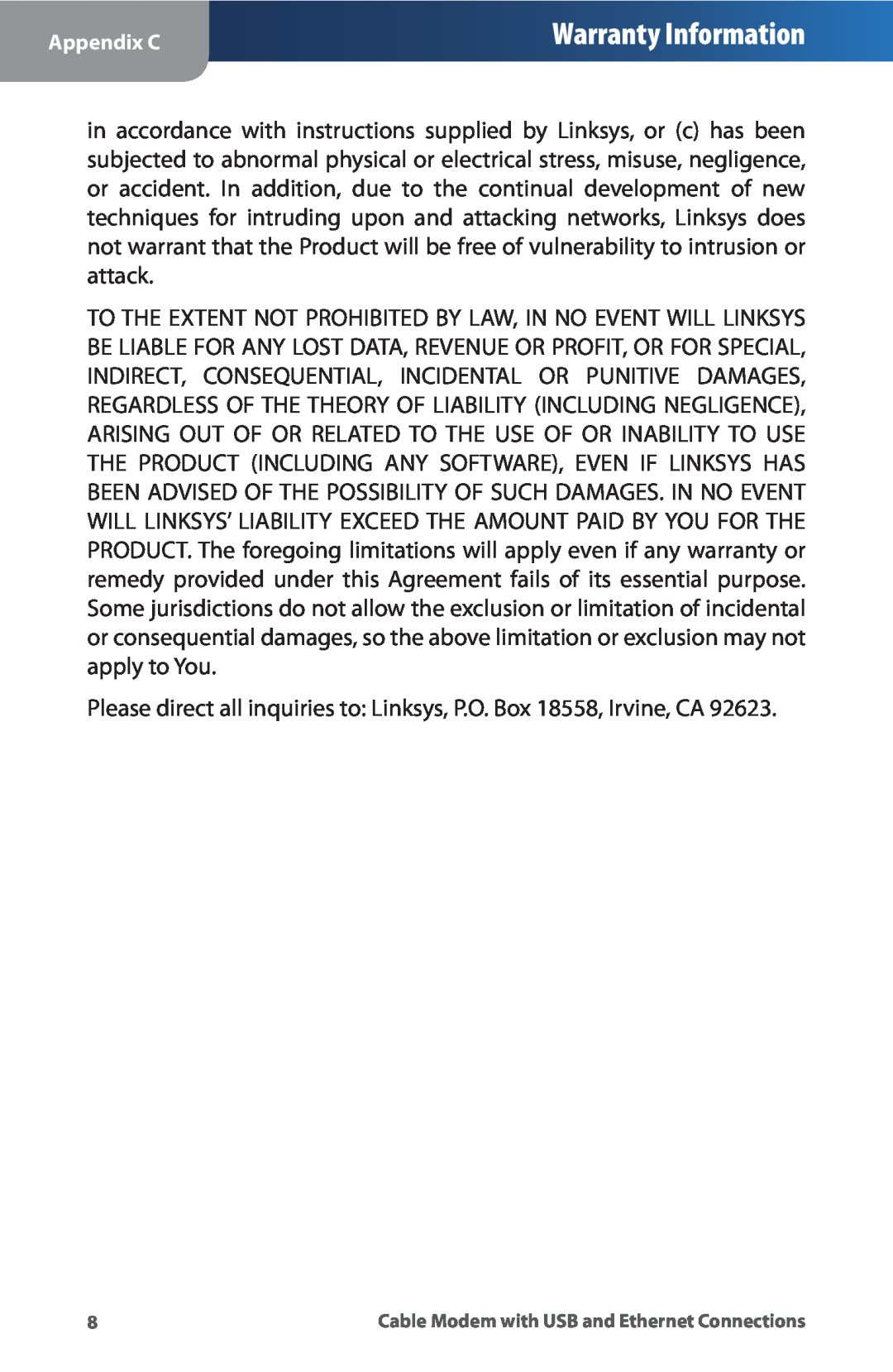 Linksys CM100 manual Warranty Information, Please direct all inquiries to Linksys, P.O. Box 18558, Irvine, CA 