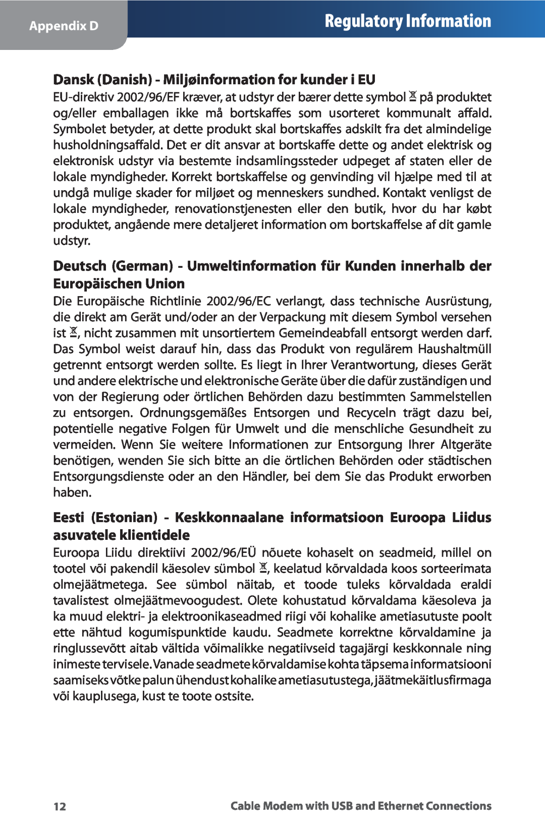 Linksys CM100 manual Regulatory Information, Dansk Danish - Miljøinformation for kunder i EU 