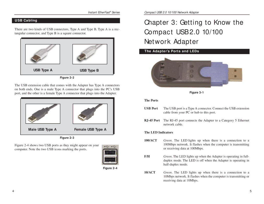 Linksys manual Getting to Know the Compact USB 2.0 10/100 Network Adapter, USB Cabling, Adapter’s Ports and LEDs 