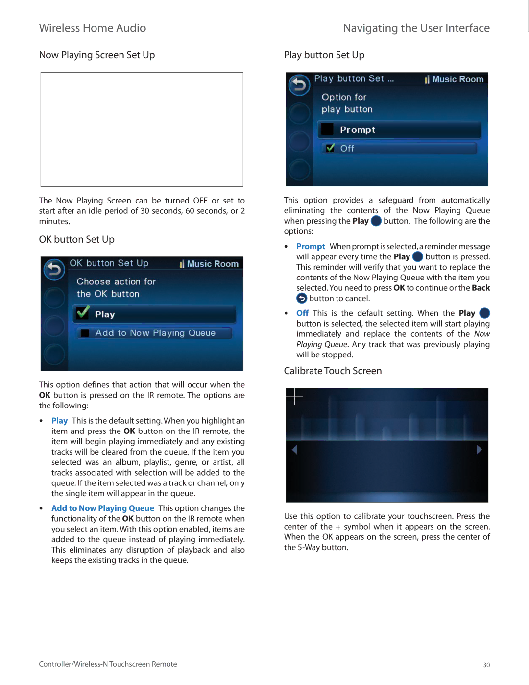 Linksys DMRW1000 manual Now Playing Screen Set Up Play button Set Up, OK button Set Up, Calibrate Touch Screen 