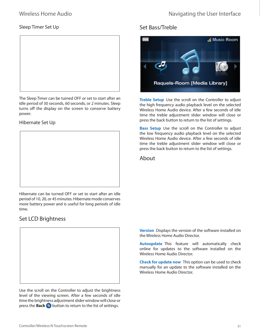 Linksys DMRW1000 manual Set Bass/Treble, Set LCD Brightness, About, Sleep Timer Set Up, Hibernate Set Up 